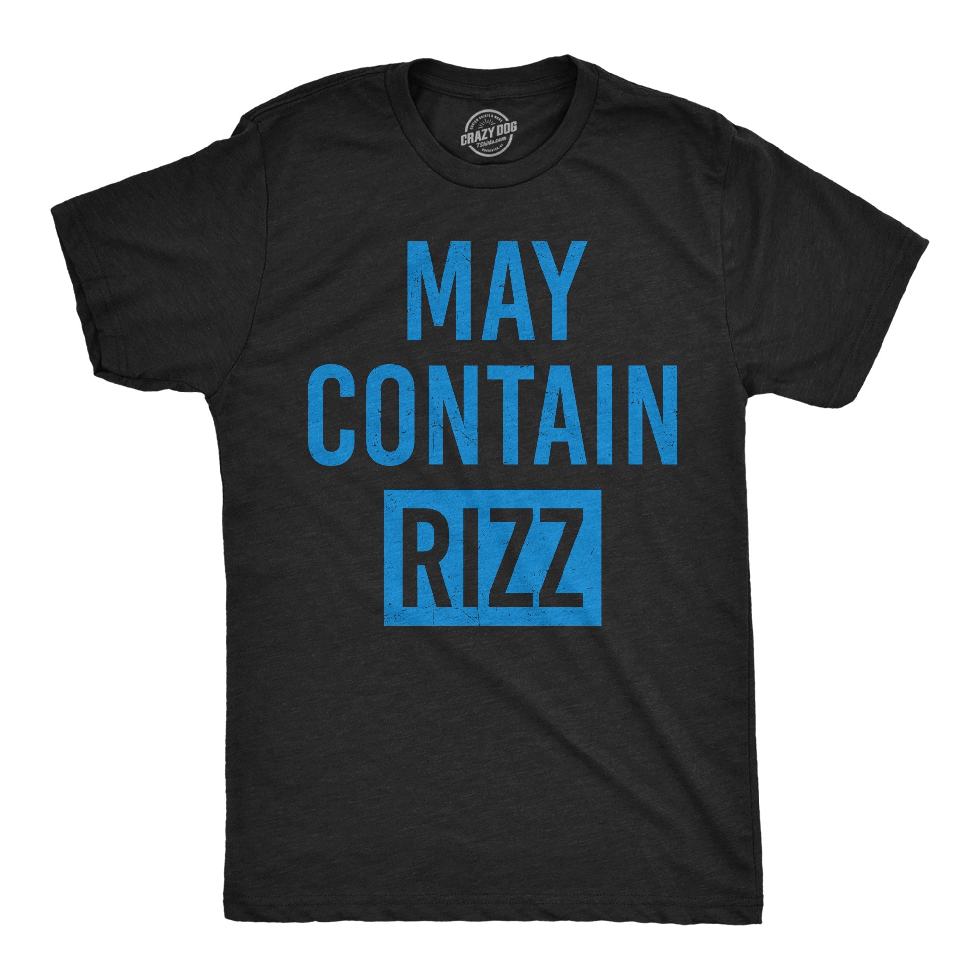May Contain Rizz Men's T Shirt