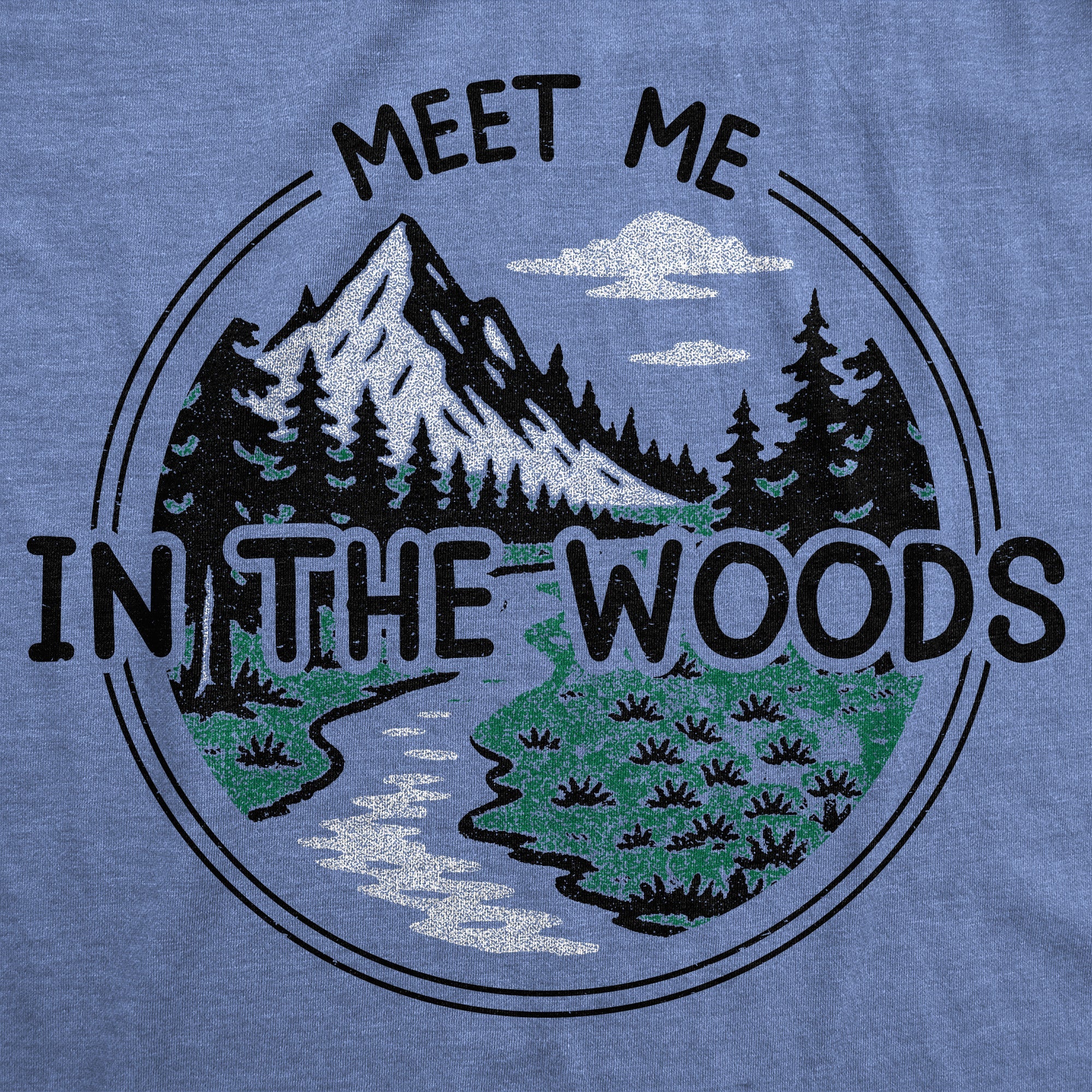Meet Me In The Woods Men's T Shirt