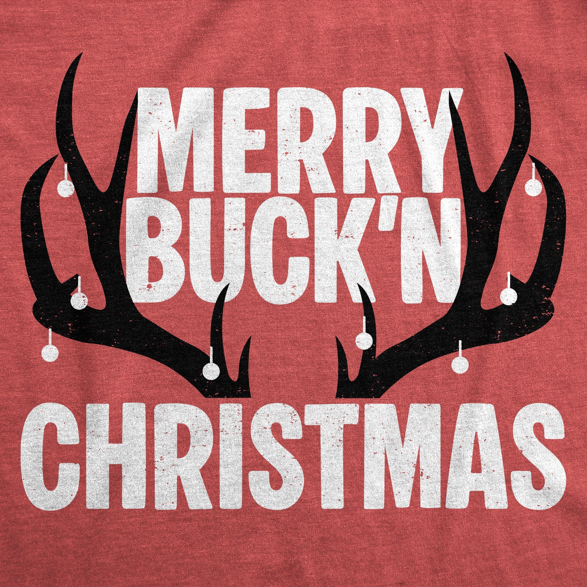 Merry Buckn Christmas Men's T Shirt