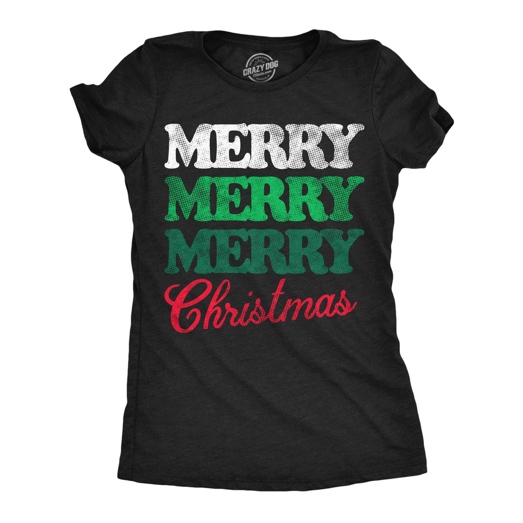 Merry Merry Merry Christmas Women's T Shirt