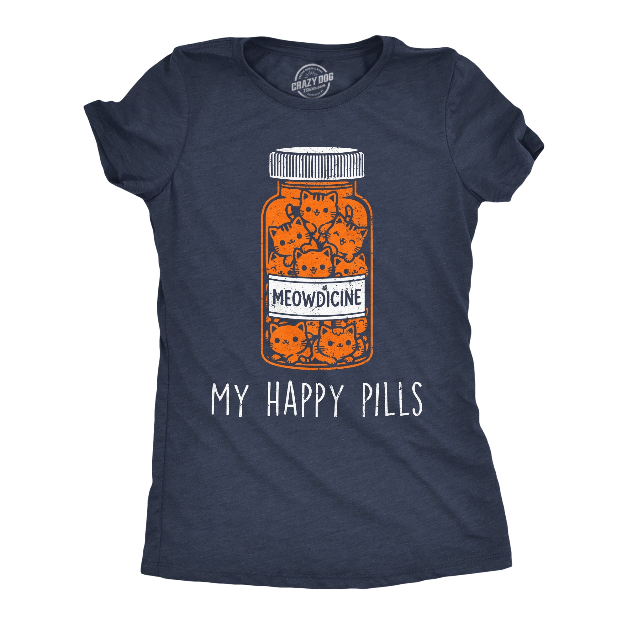 Meowdicine My Happy Pills Women's T Shirt