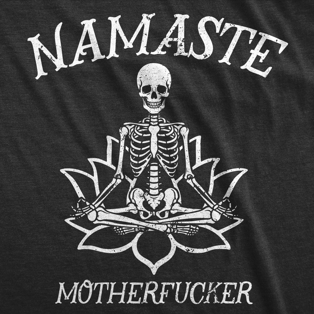 Namaste Motherfucker Women's T Shirt
