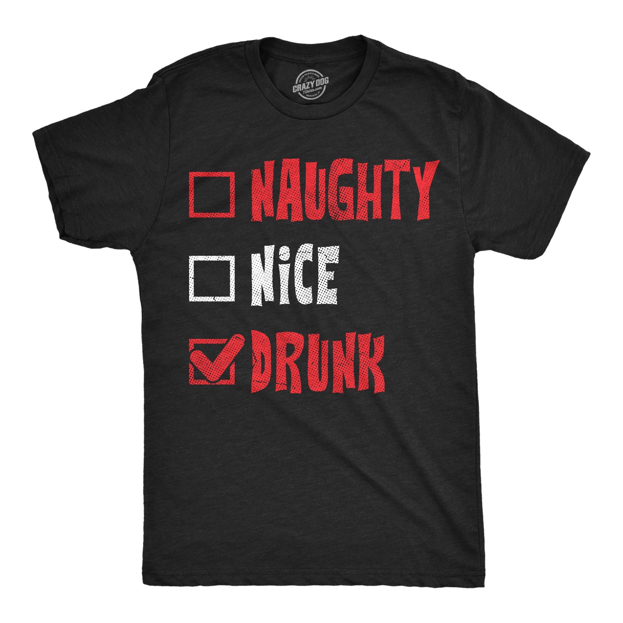 Naughty Nice Drunk Men's T Shirt
