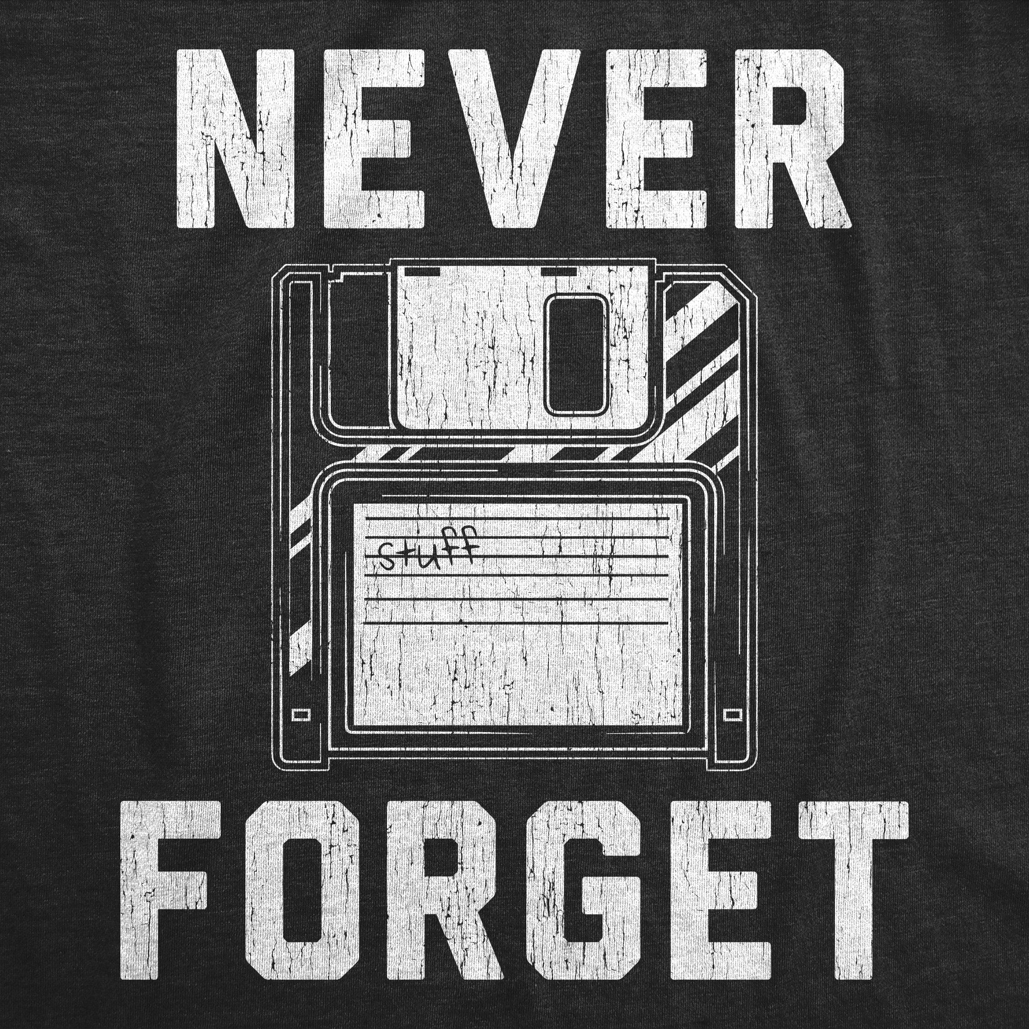 Never Forget Floppy Disk Men's T Shirt
