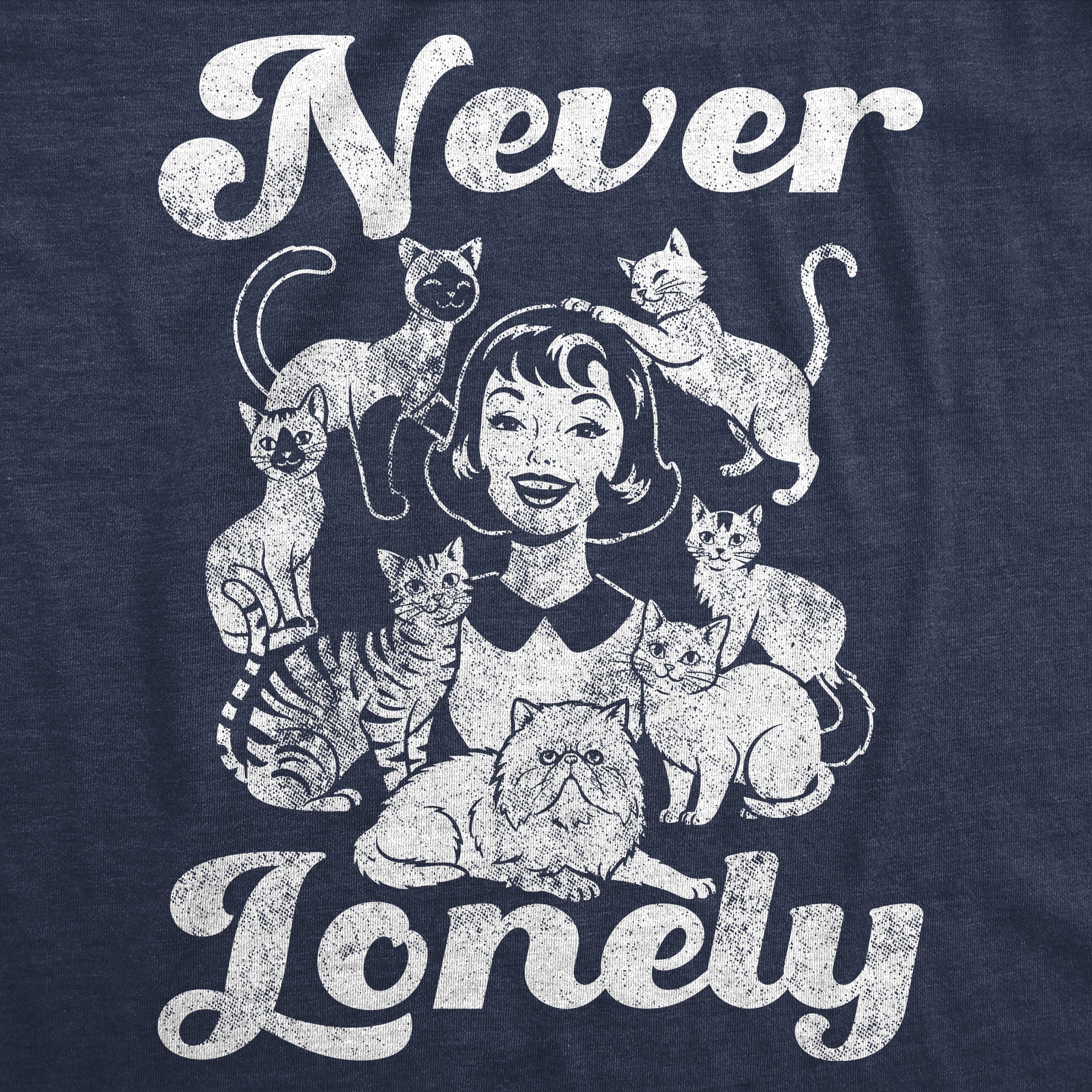 Never Lonely Women's T Shirt