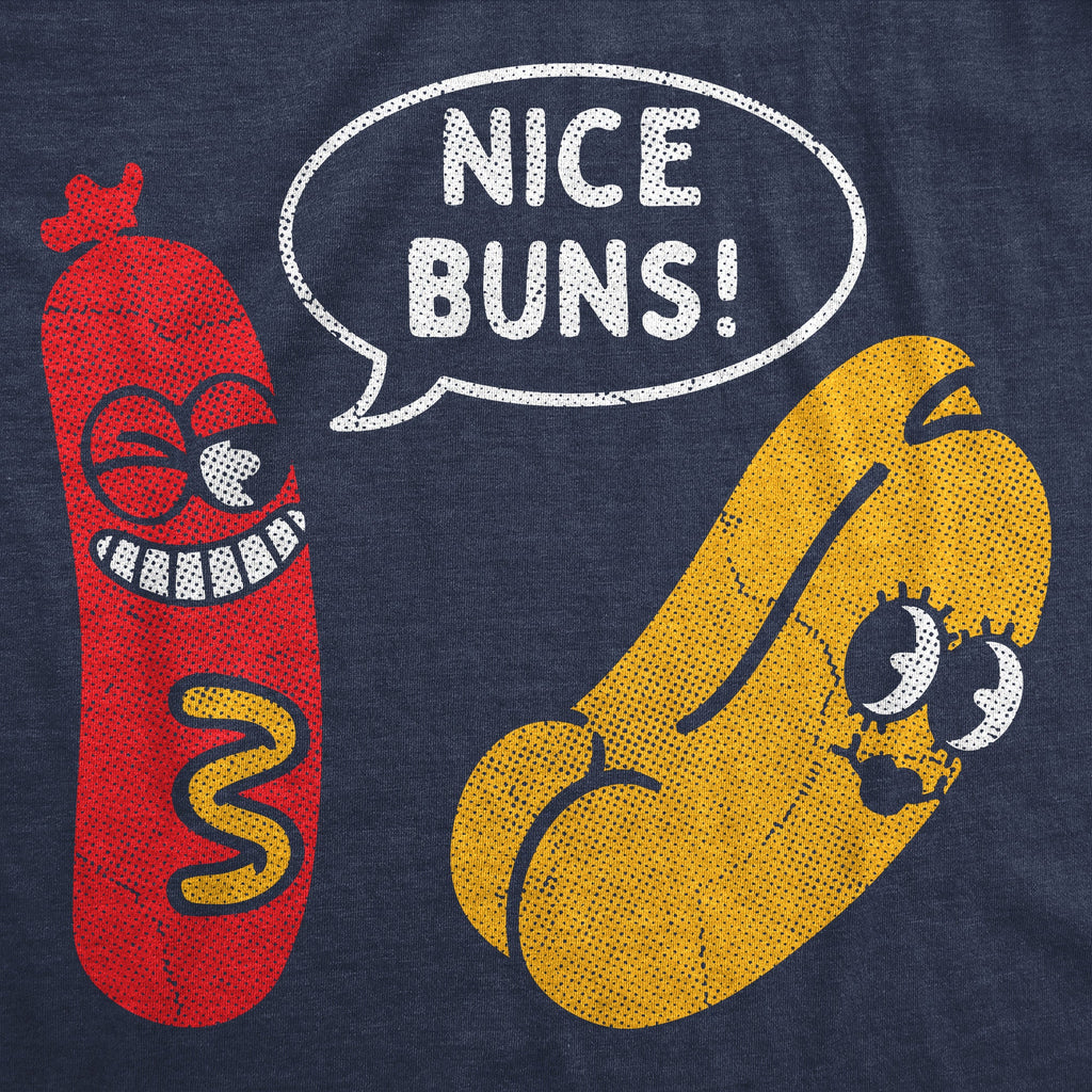 Nice Buns Men's T Shirt