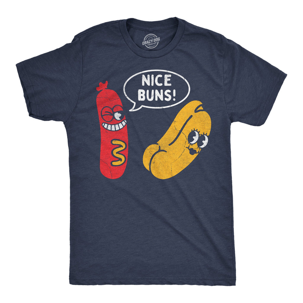 Nice Buns Men's T Shirt