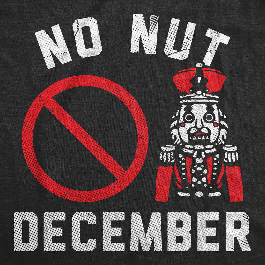 No Nut December Men's T Shirt