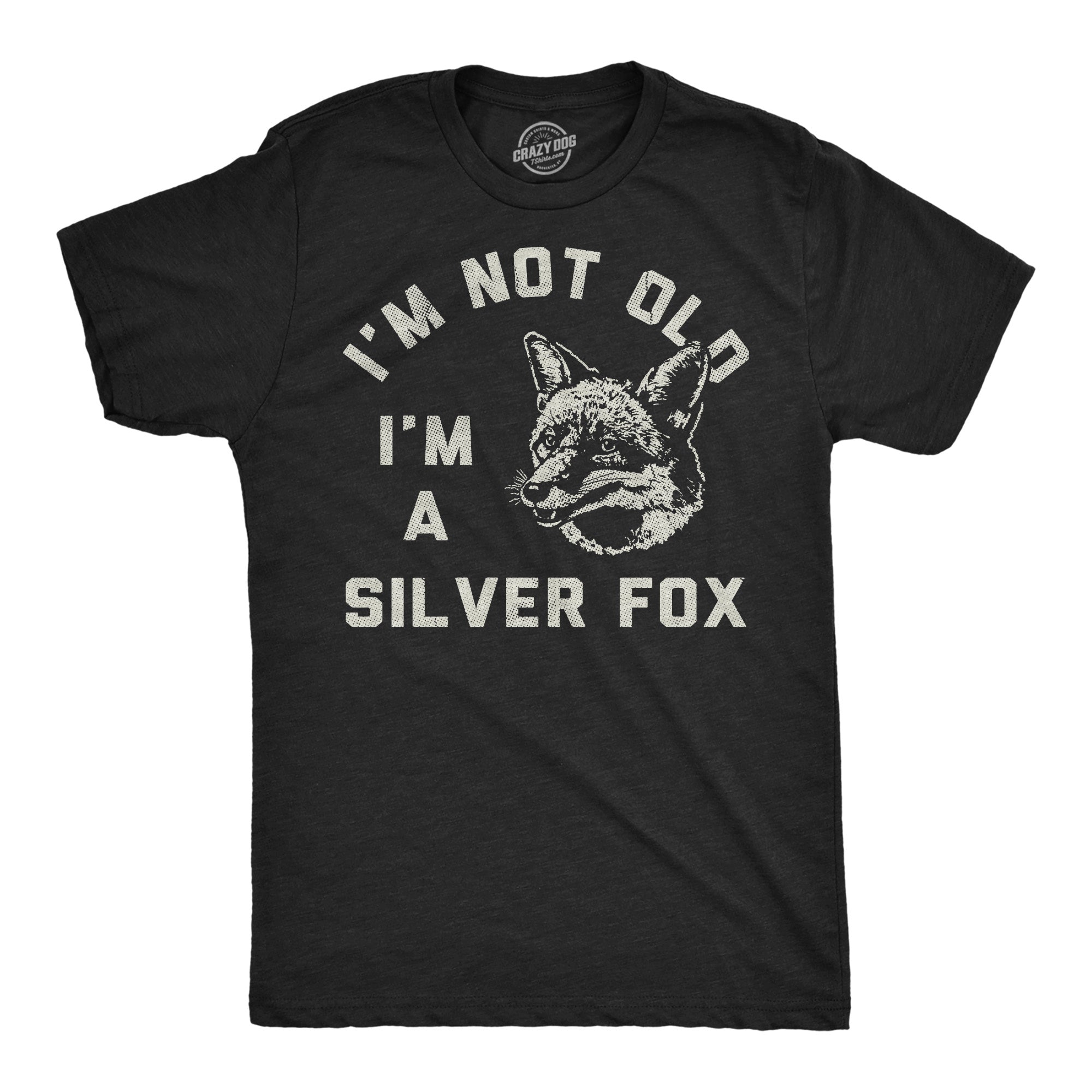 Im Not Old Im A Silver Fox Men's T Shirt