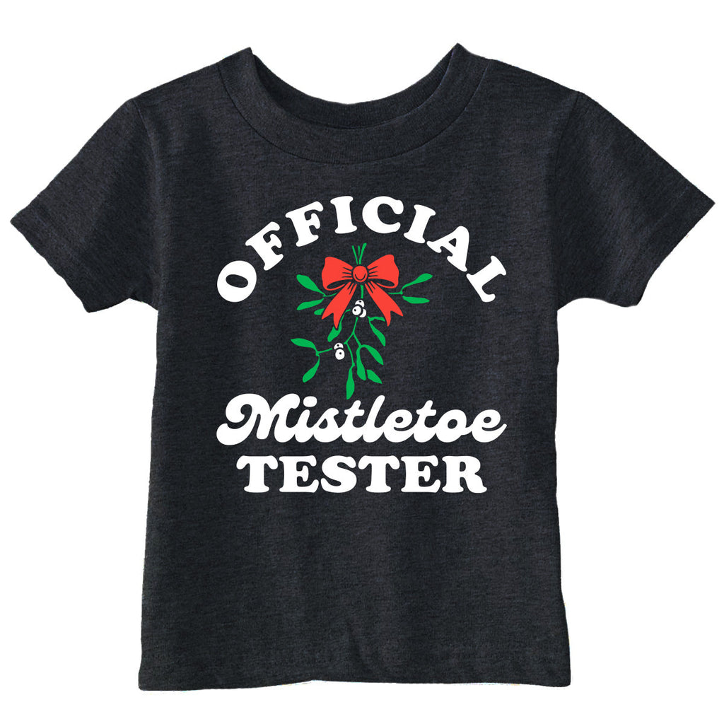 Official Mistletoe Tester Toddler T Shirt