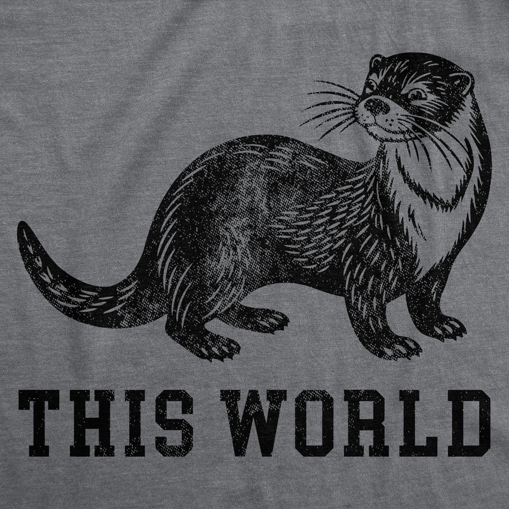 Otter This World Men's T Shirt