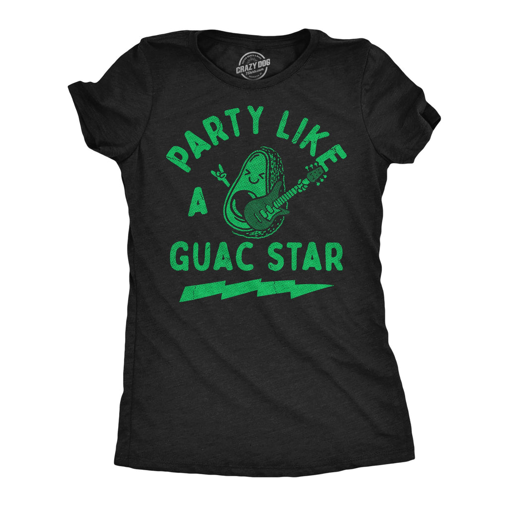 Party Like A Guac Star Women's T Shirt
