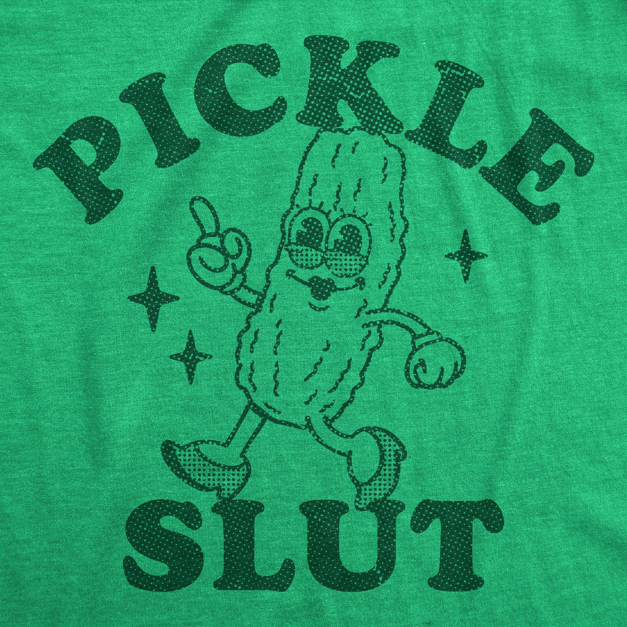 Pickle Slut Women's T Shirt