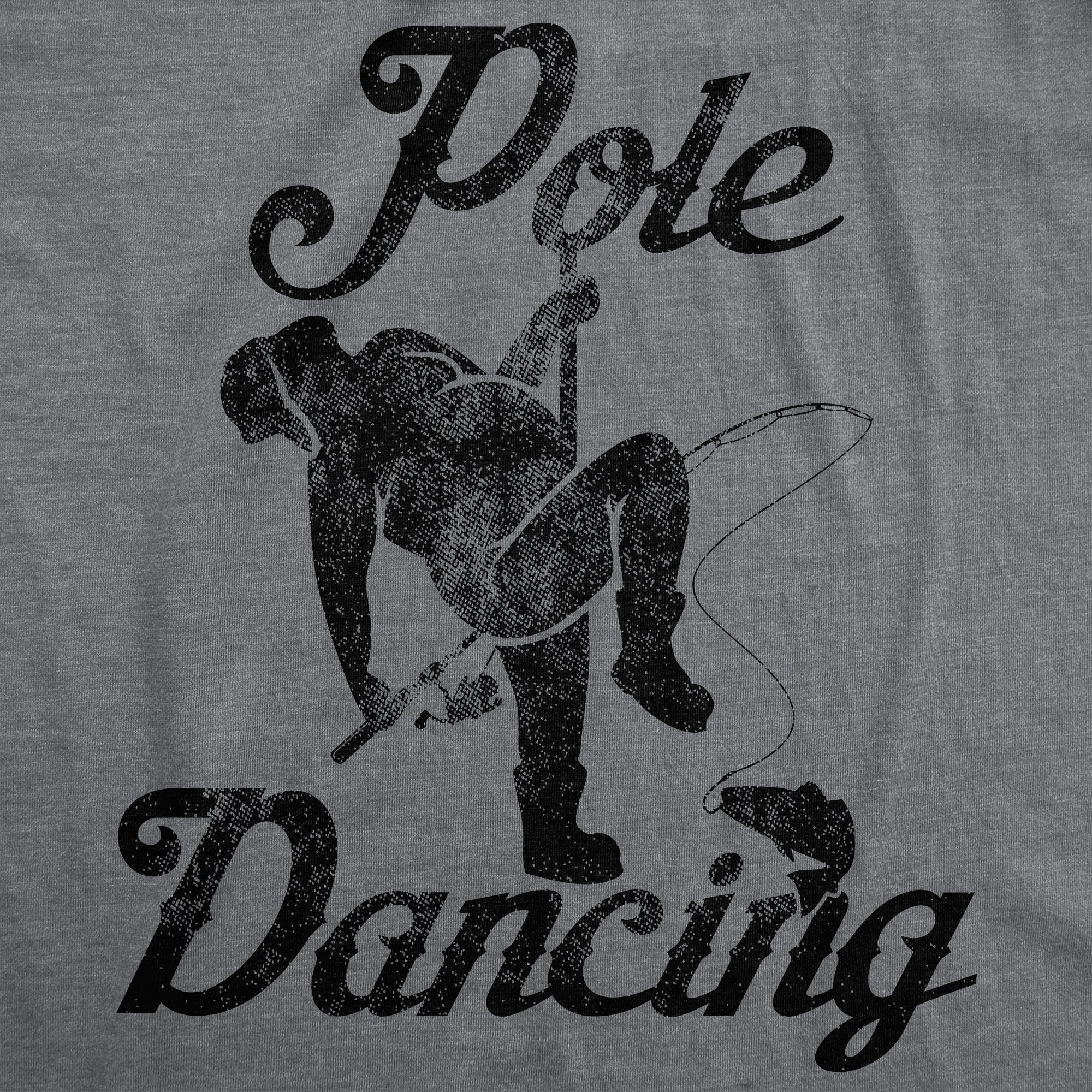 Pole Dancing Men's T Shirt