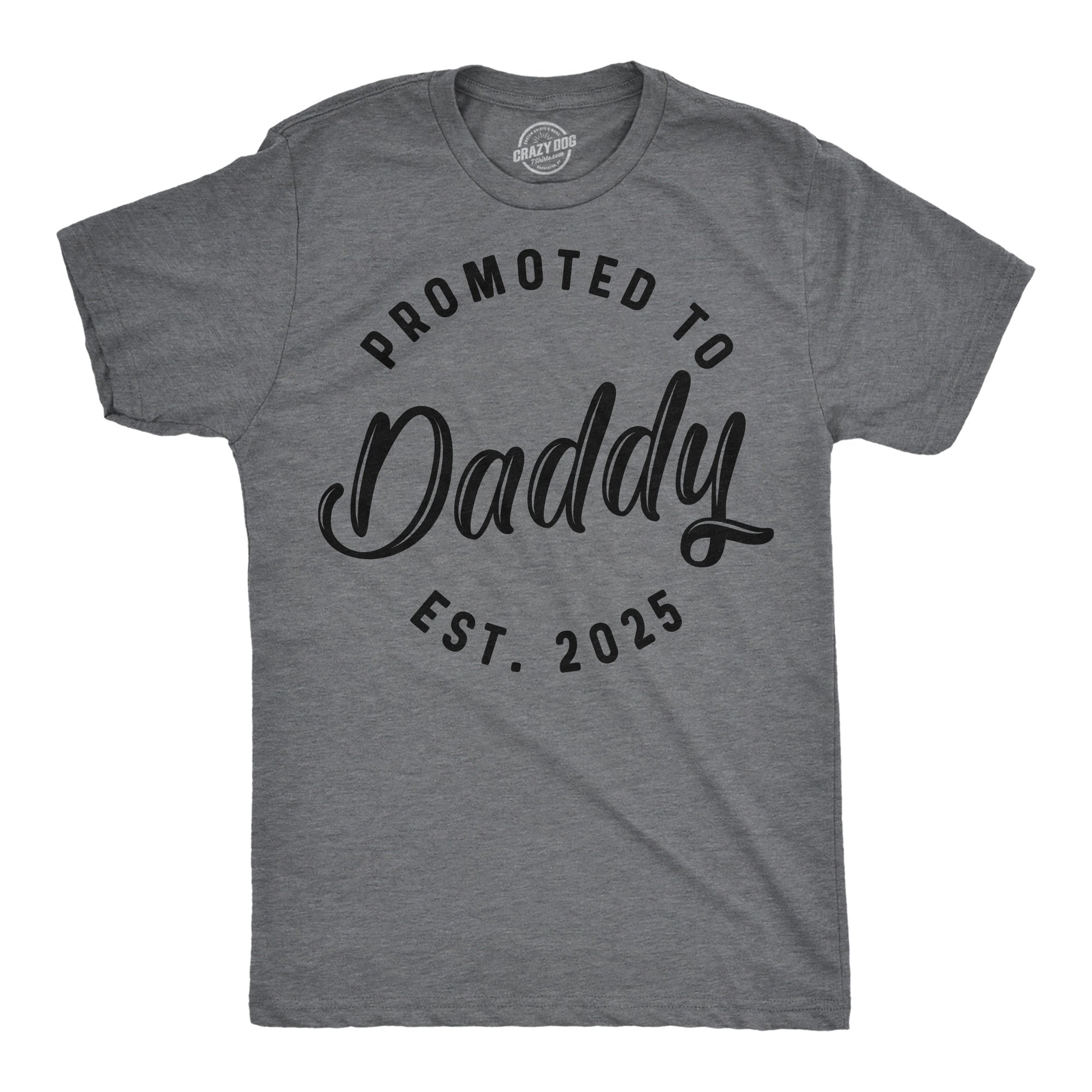 Promoted To Daddy 2025 Men's T Shirt