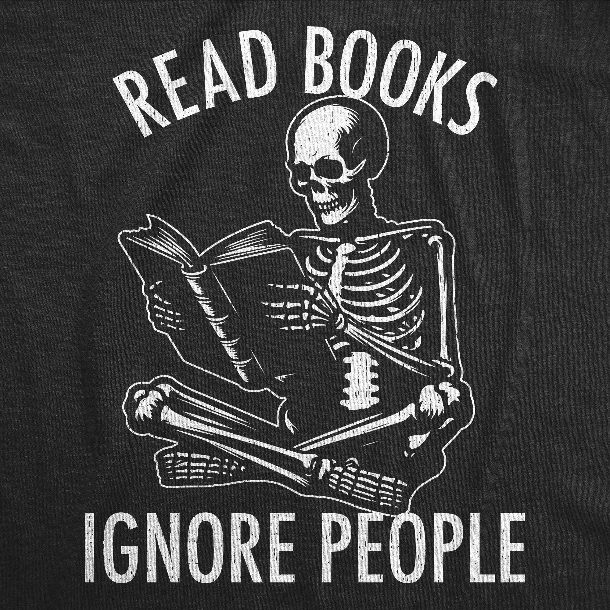 Read Books Ignore People Men's T Shirt