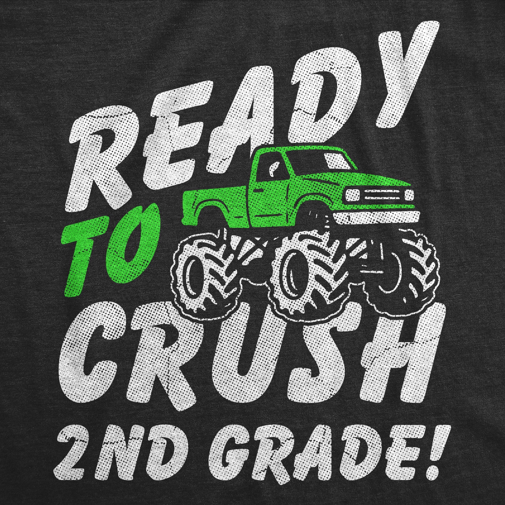 Ready To Crush 2nd Grade Youth T Shirt