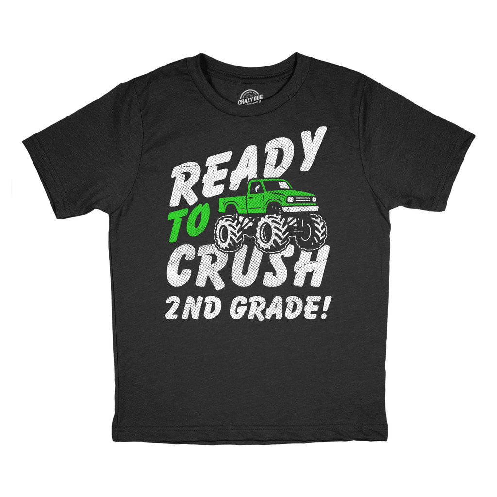 Ready To Crush 2nd Grade Youth T Shirt