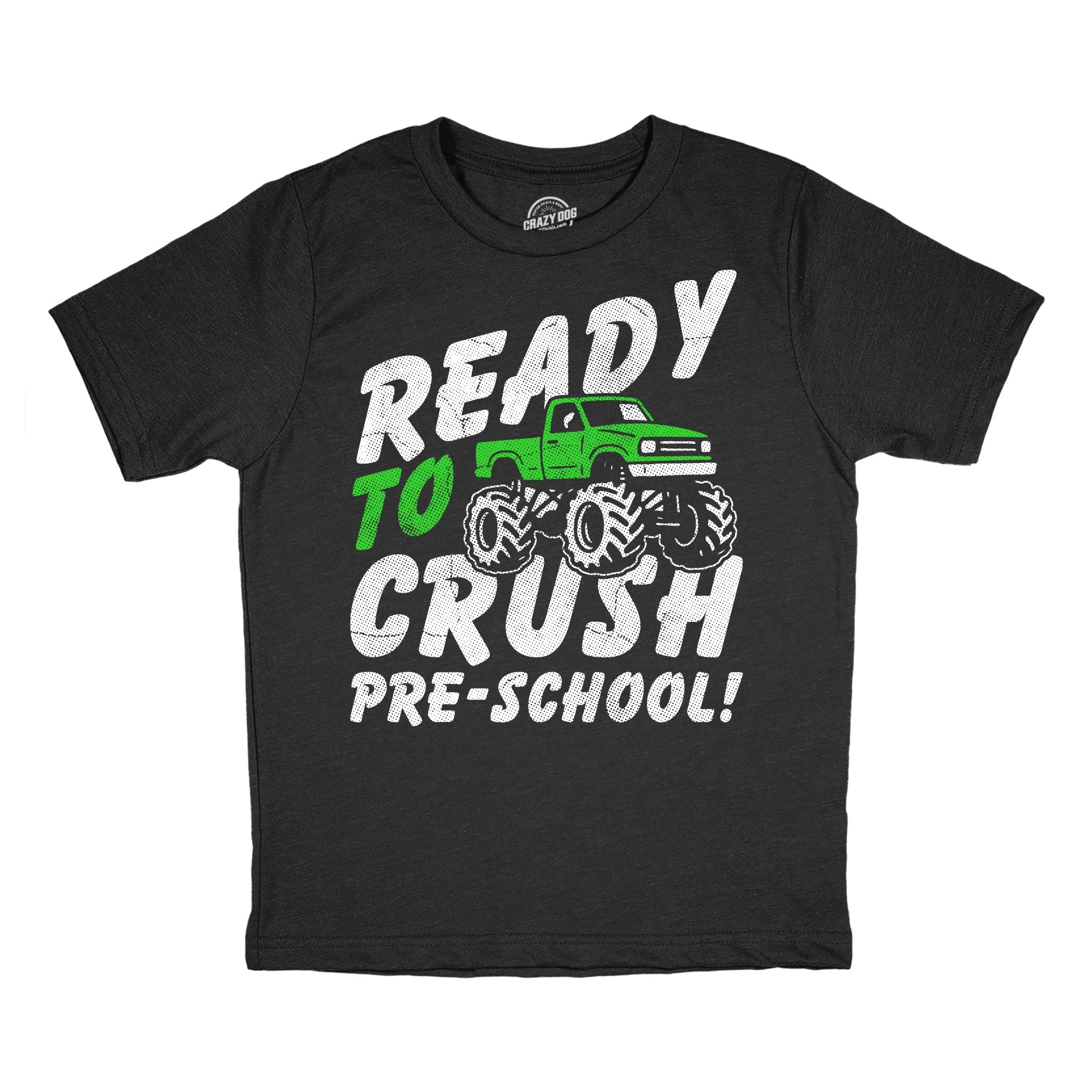 Ready To Crush Pre School Youth T Shirt