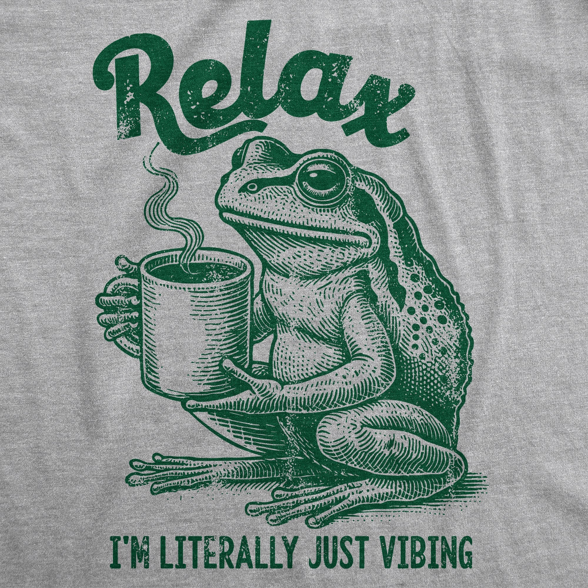 Relax Im Literally Just Vibing Men's T Shirt