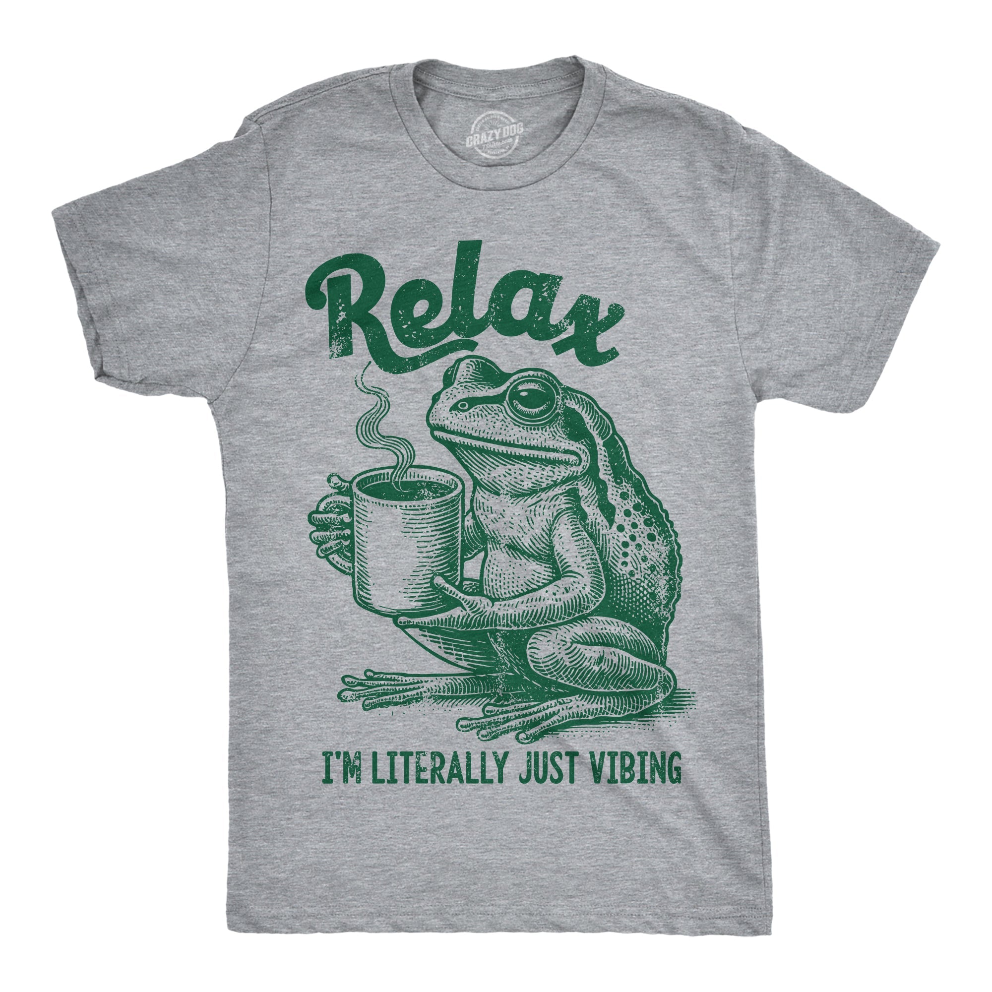 Relax Im Literally Just Vibing Men's T Shirt