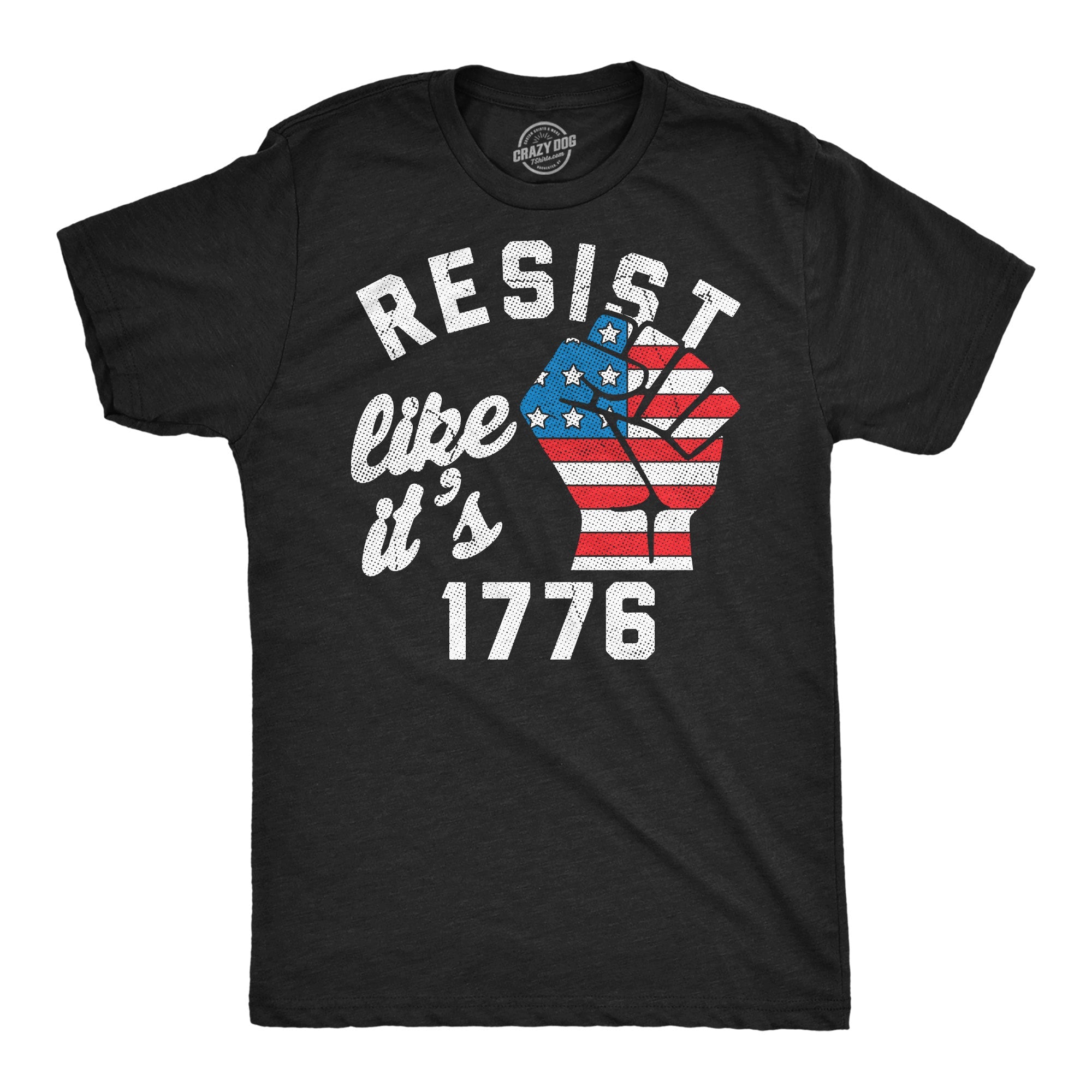 Resist Like Its 1776 Men's T Shirt