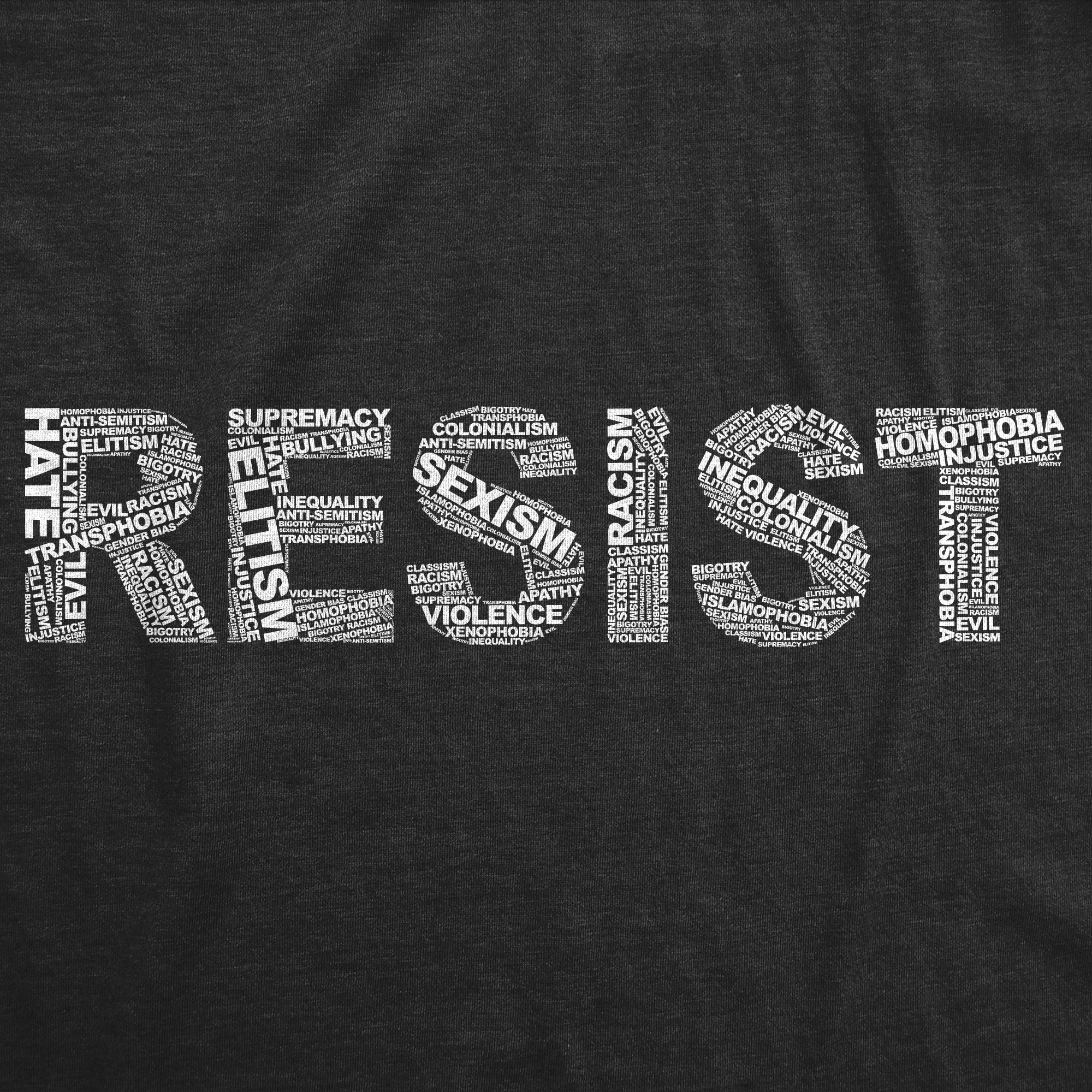 Resist Words Women's T Shirt