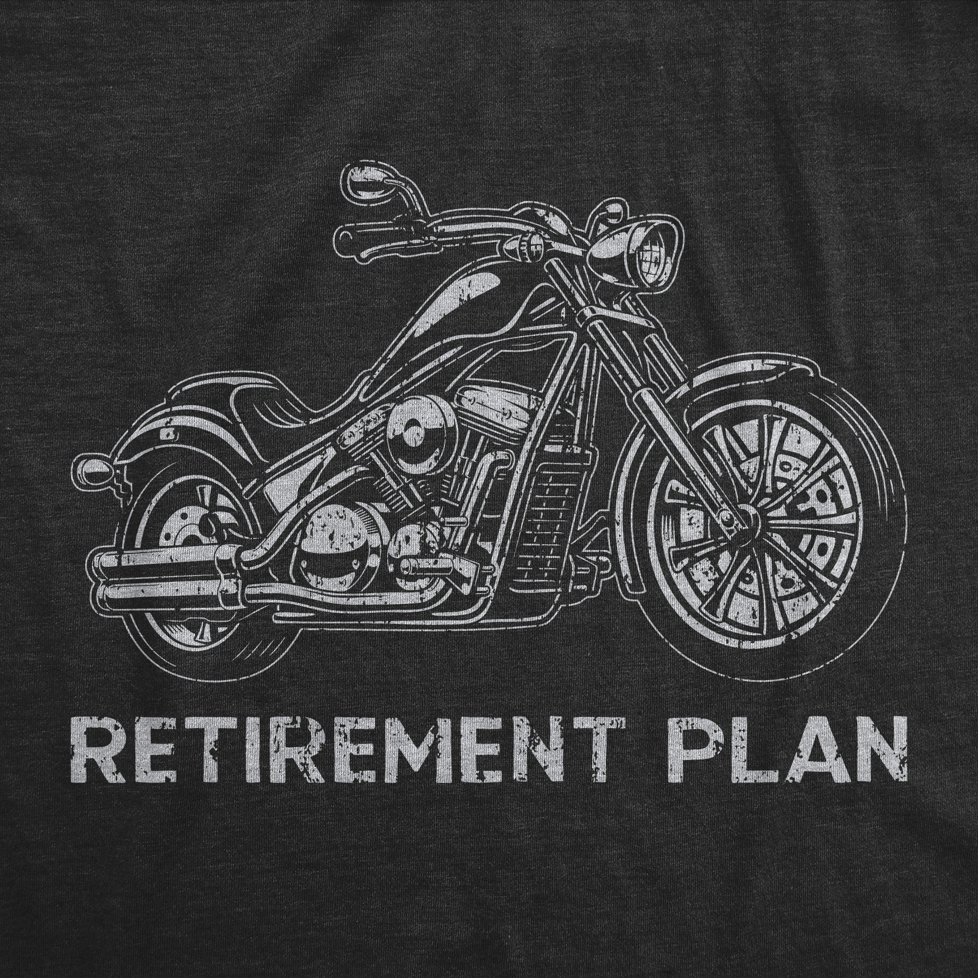 Retirement Plan Motorcycle Men's T Shirt