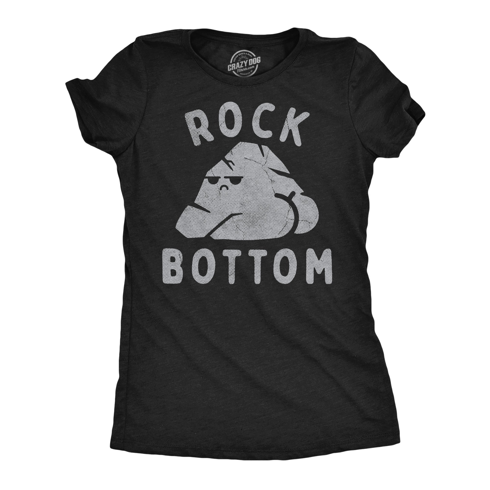 Rock Bottom Women's T Shirt