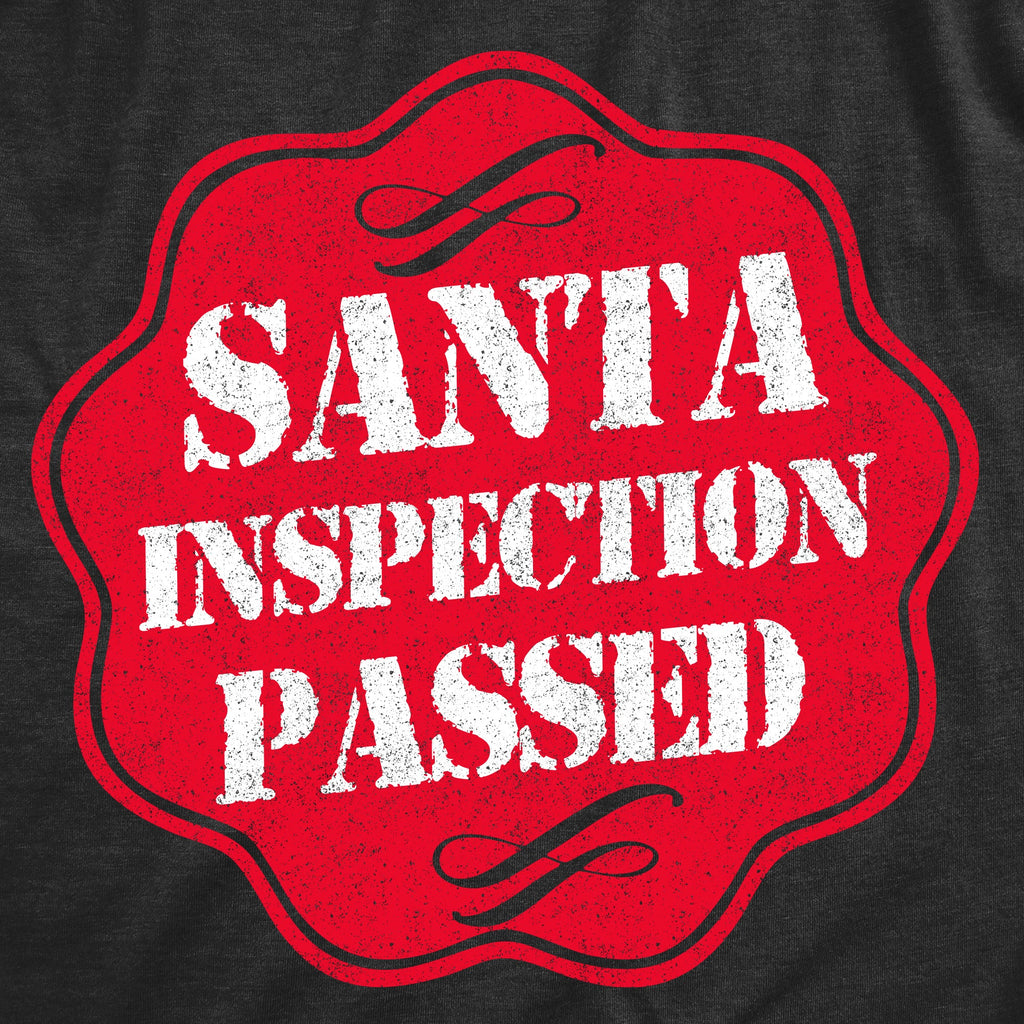 Santa Inspection Passed Men's T Shirt