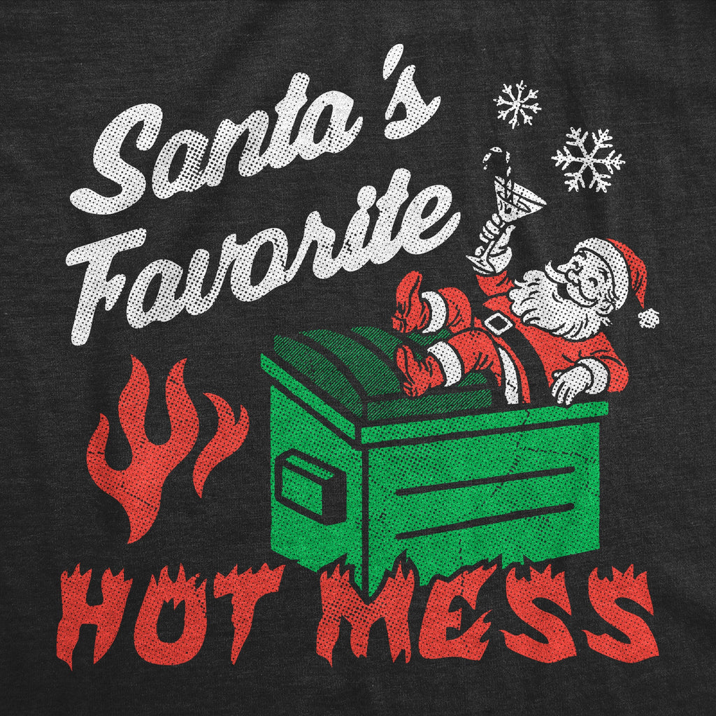 Santas Favorite Hot Mess Women's T Shirt