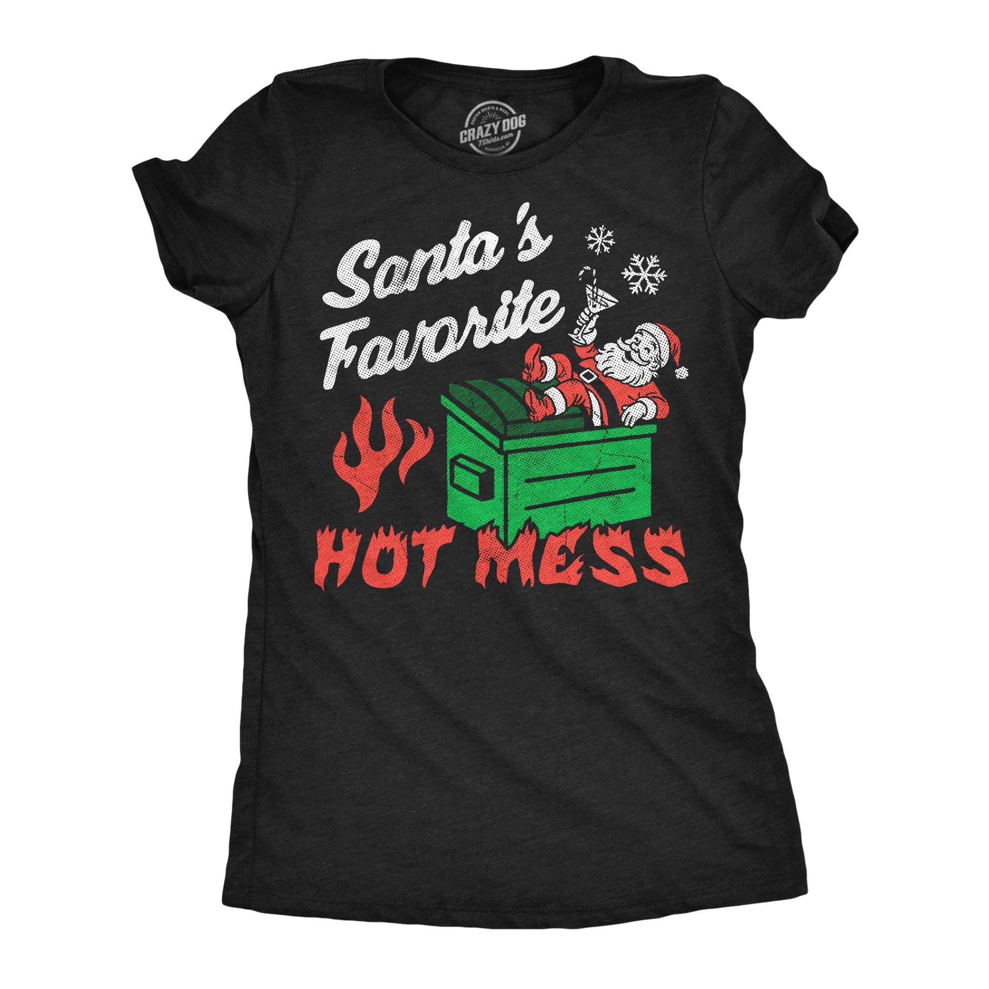 Santas Favorite Hot Mess Women's T Shirt