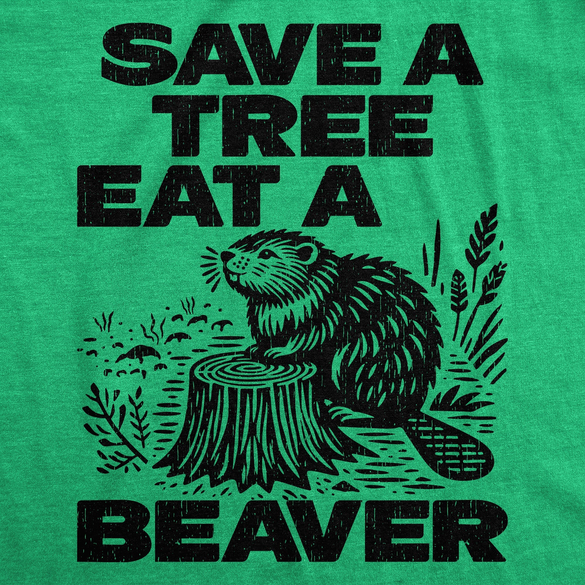 Save A Tree Eat A Beaver Men's T Shirt