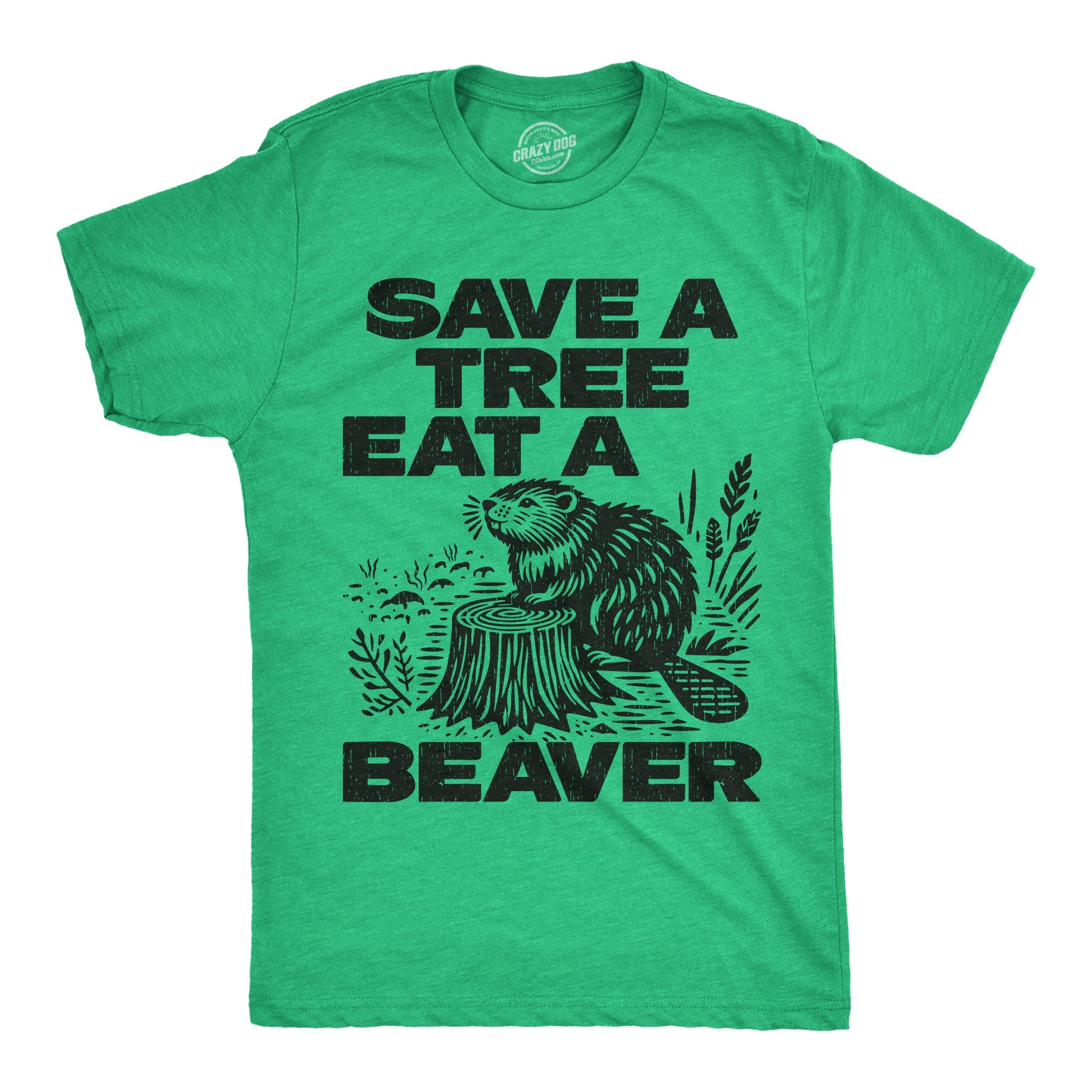 Save A Tree Eat A Beaver Men's T Shirt