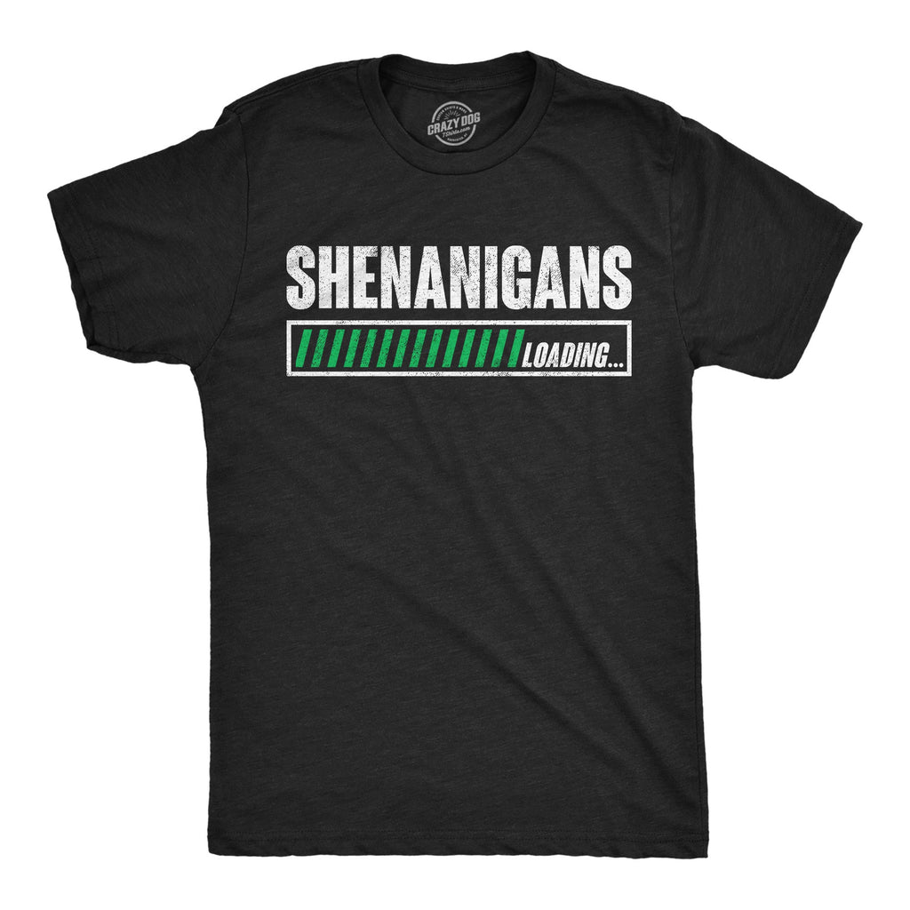 Shenanigans Loading Men's T Shirt