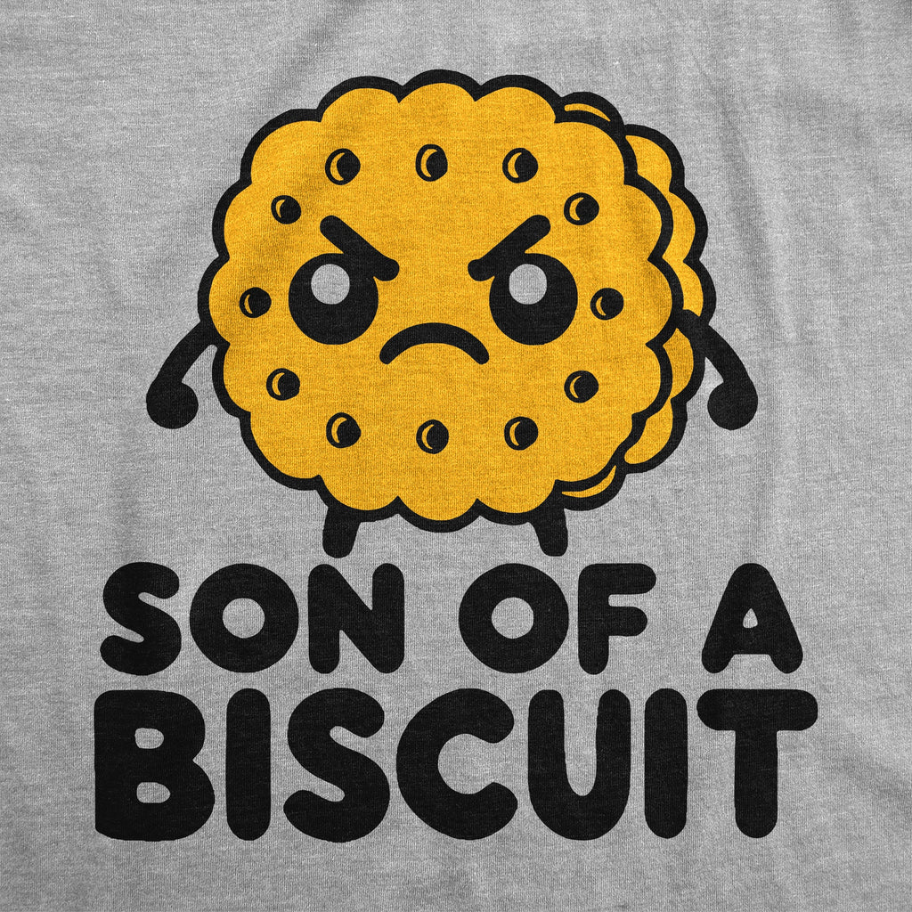Son Of A Biscuit Toddler T Shirt