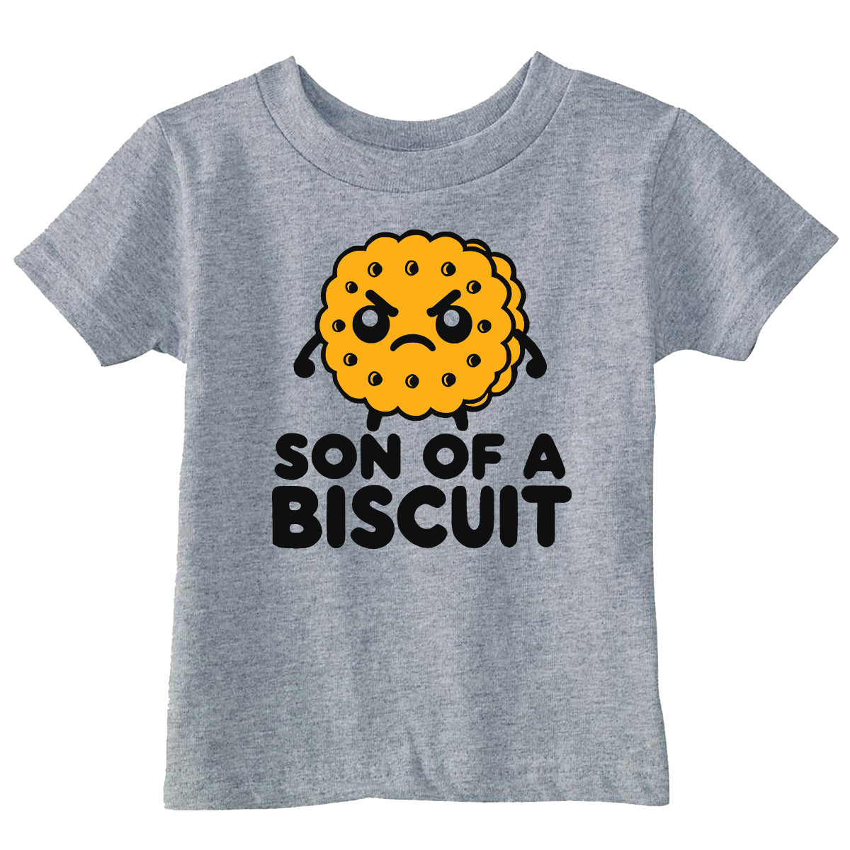 Son Of A Biscuit Toddler T Shirt