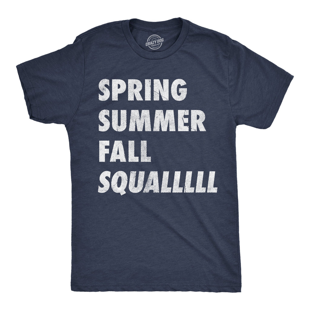 Spring Summer Fall Squall Men's T Shirt