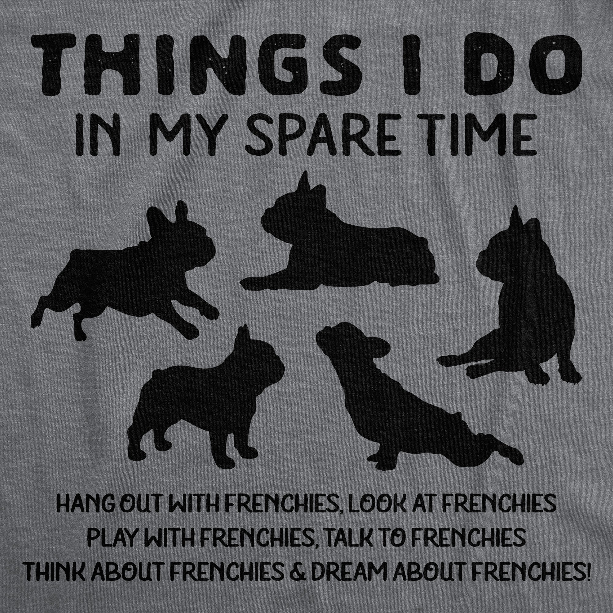 Things I Do In My Spare Time Women's T Shirt