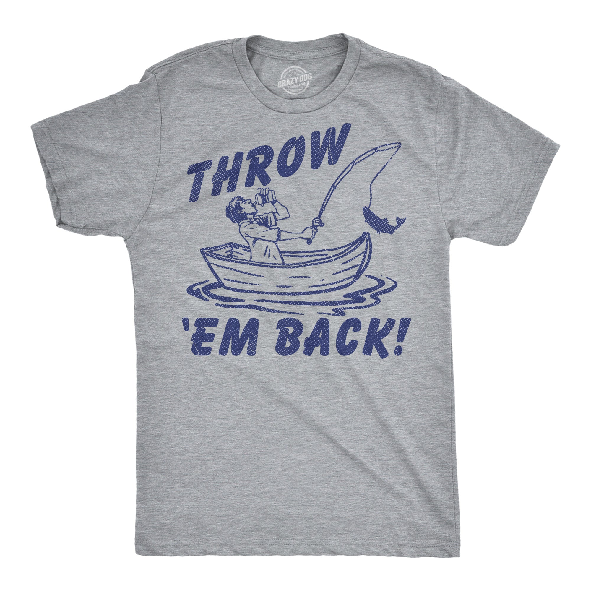 Throw Em Back Men's T Shirt