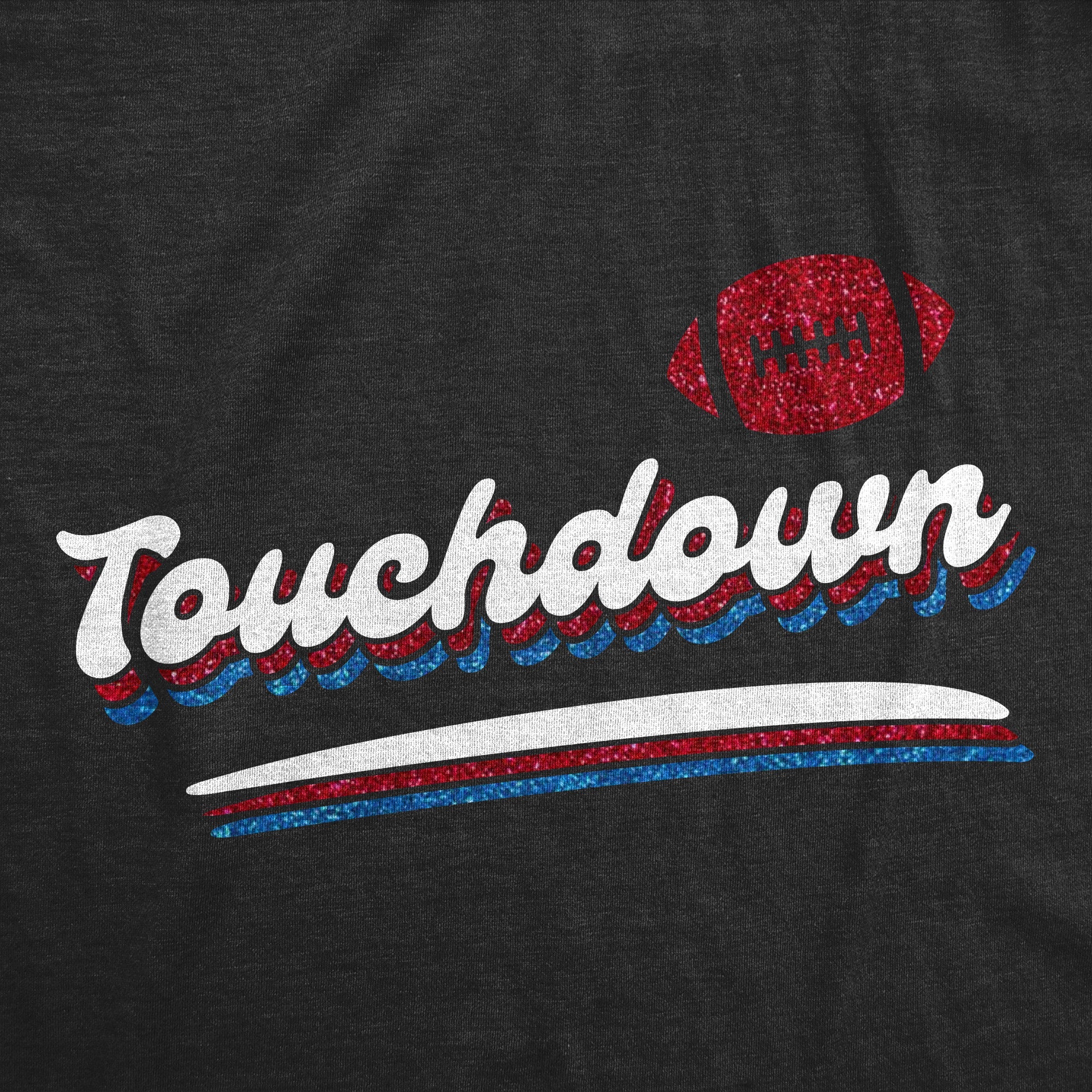 Touchdown Glitter Women's T Shirt