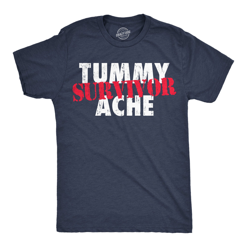 Tummy Ache Survivor Men's T Shirt