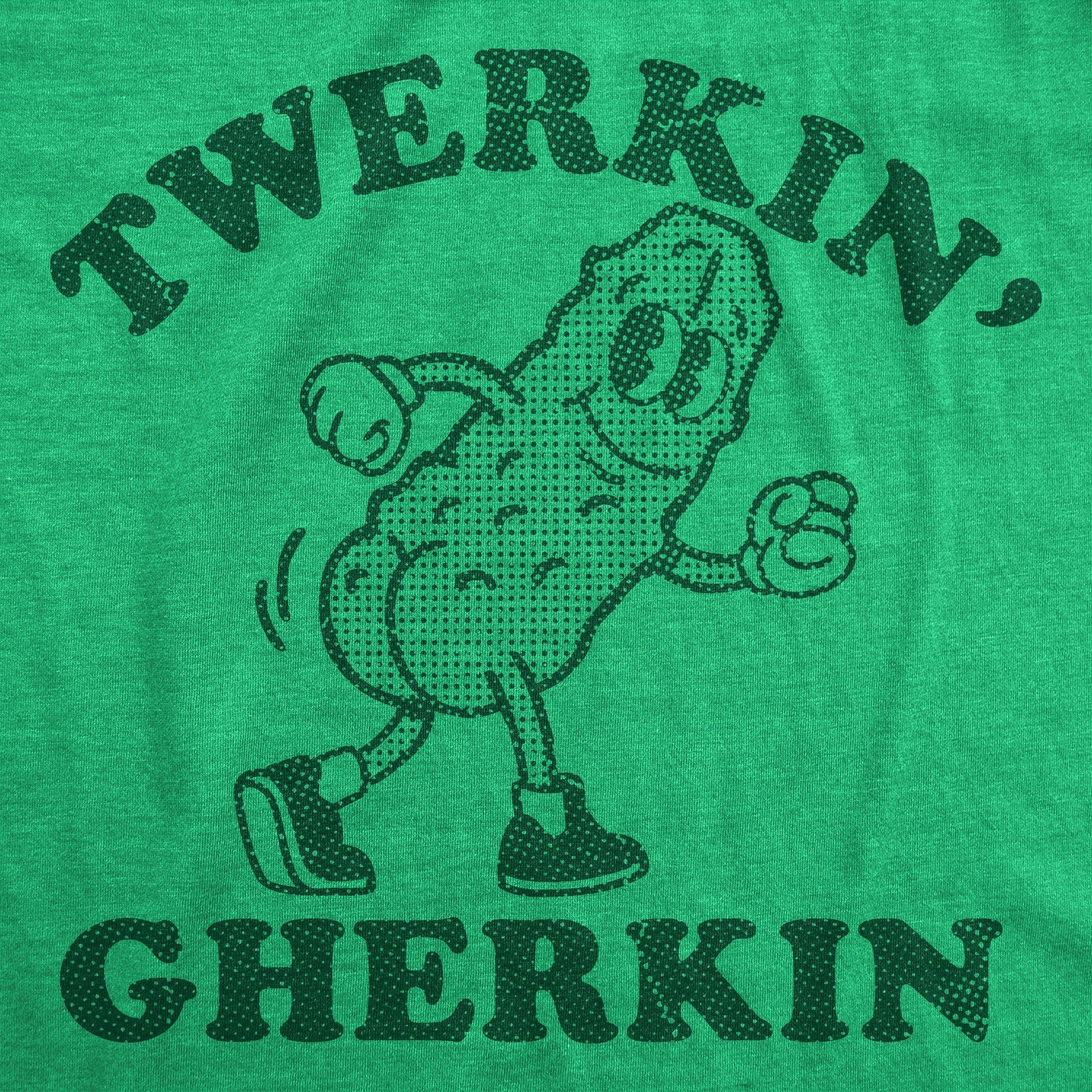 Twerkin Gherkin Women's T Shirt