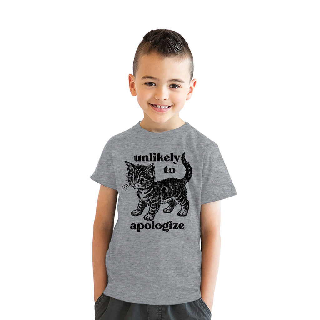 Unlikely To Apologize Youth T Shirt