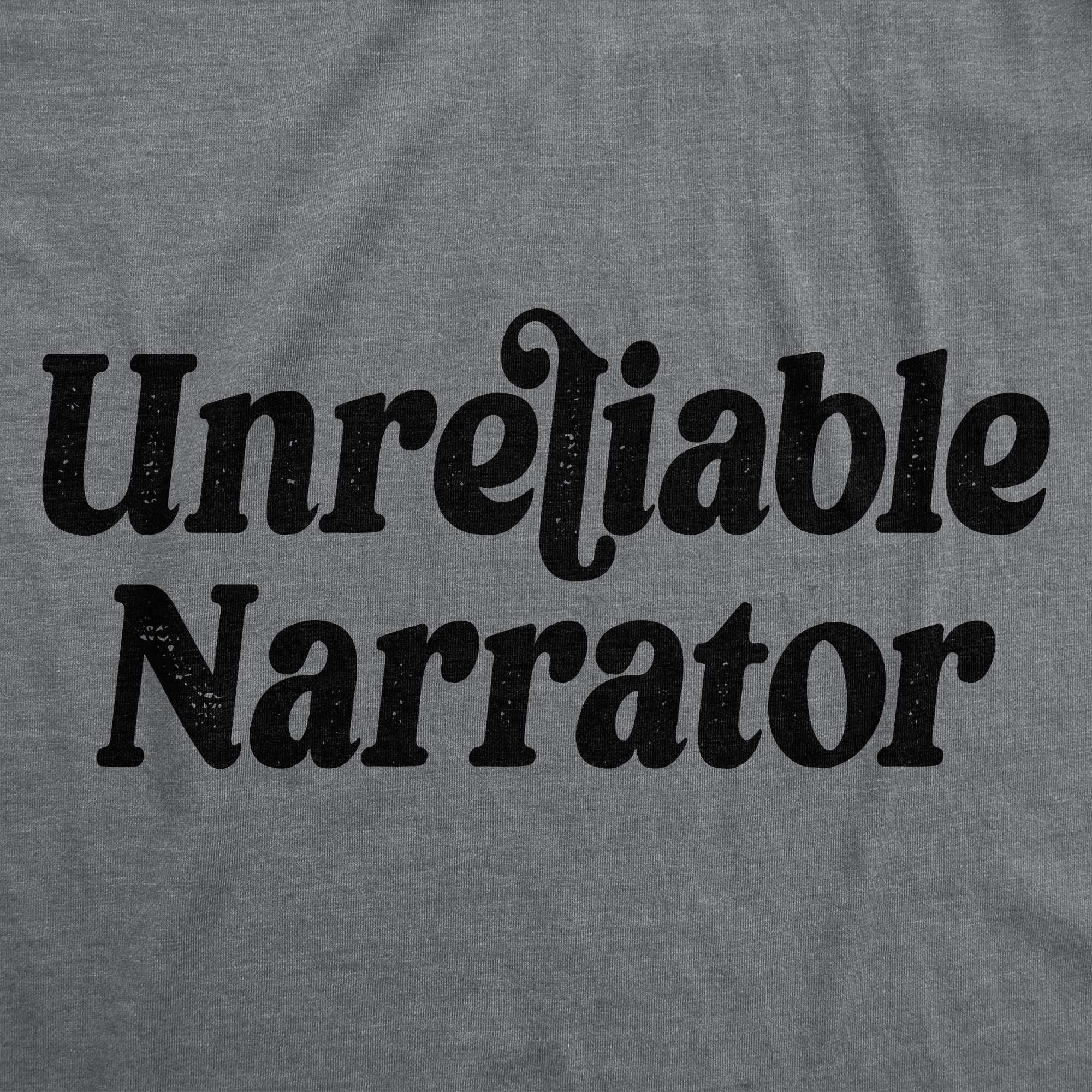 Unreliable Narrator Women's T Shirt