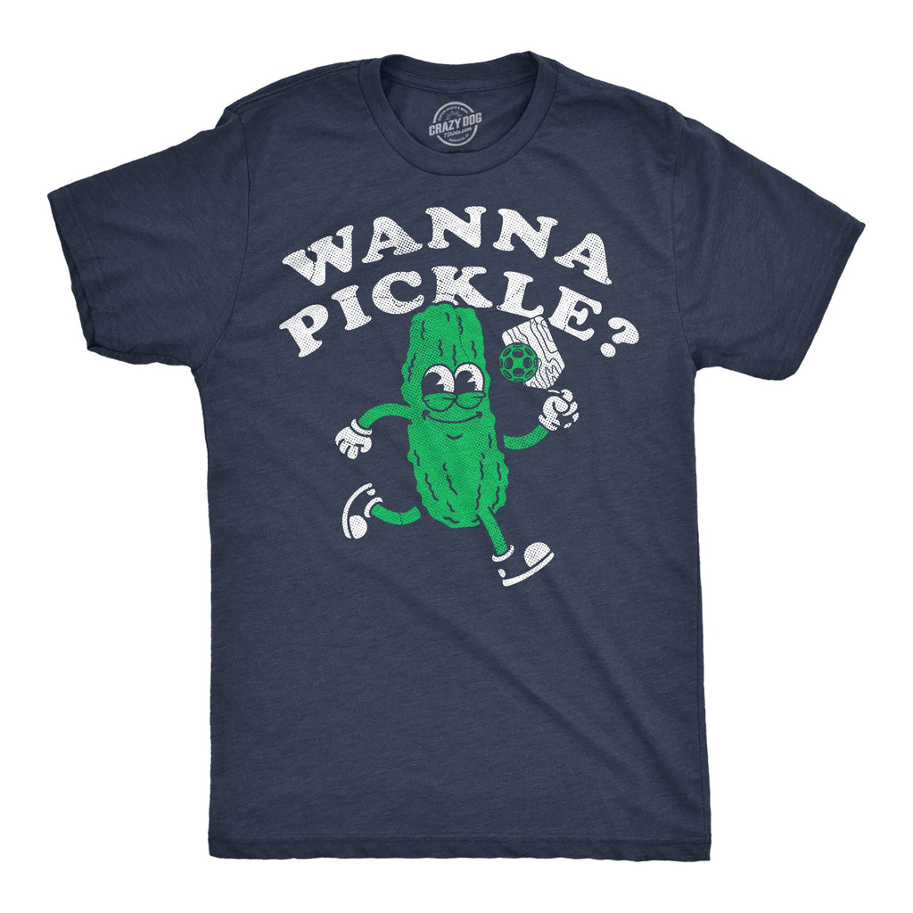 Wanna Pickle Men's T Shirt