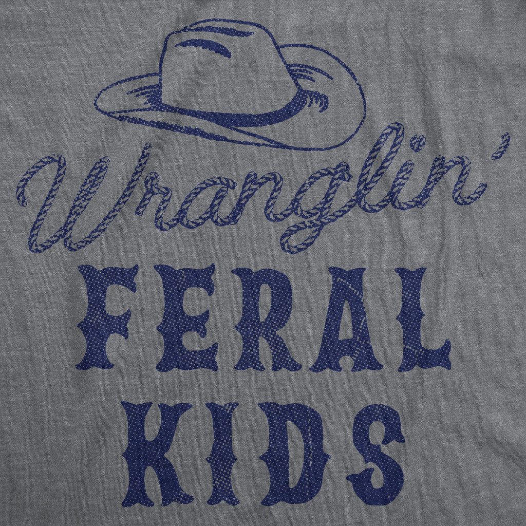 Wranglin Feral Kids Women's T Shirt