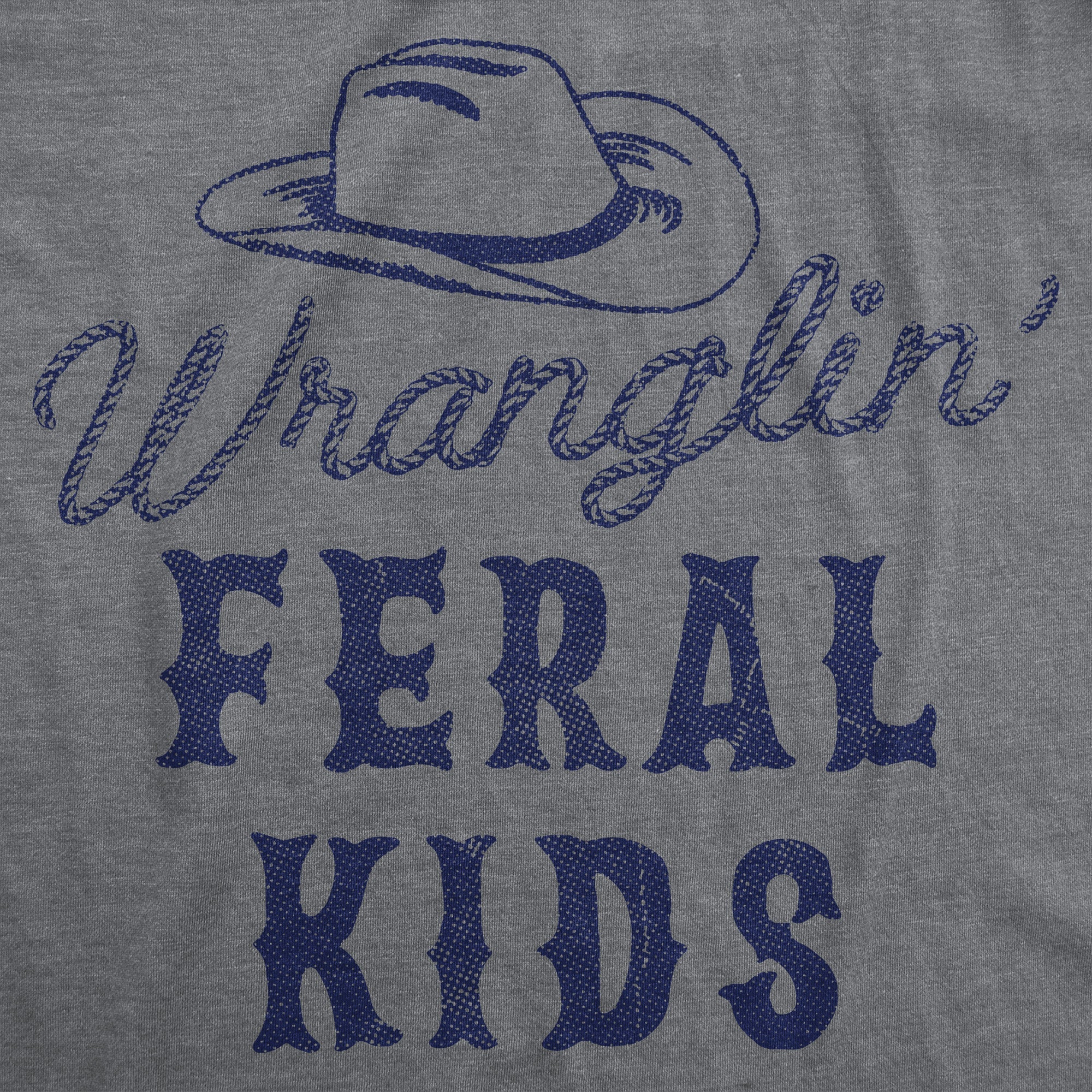 Wranglin Feral Kids Women's T Shirt