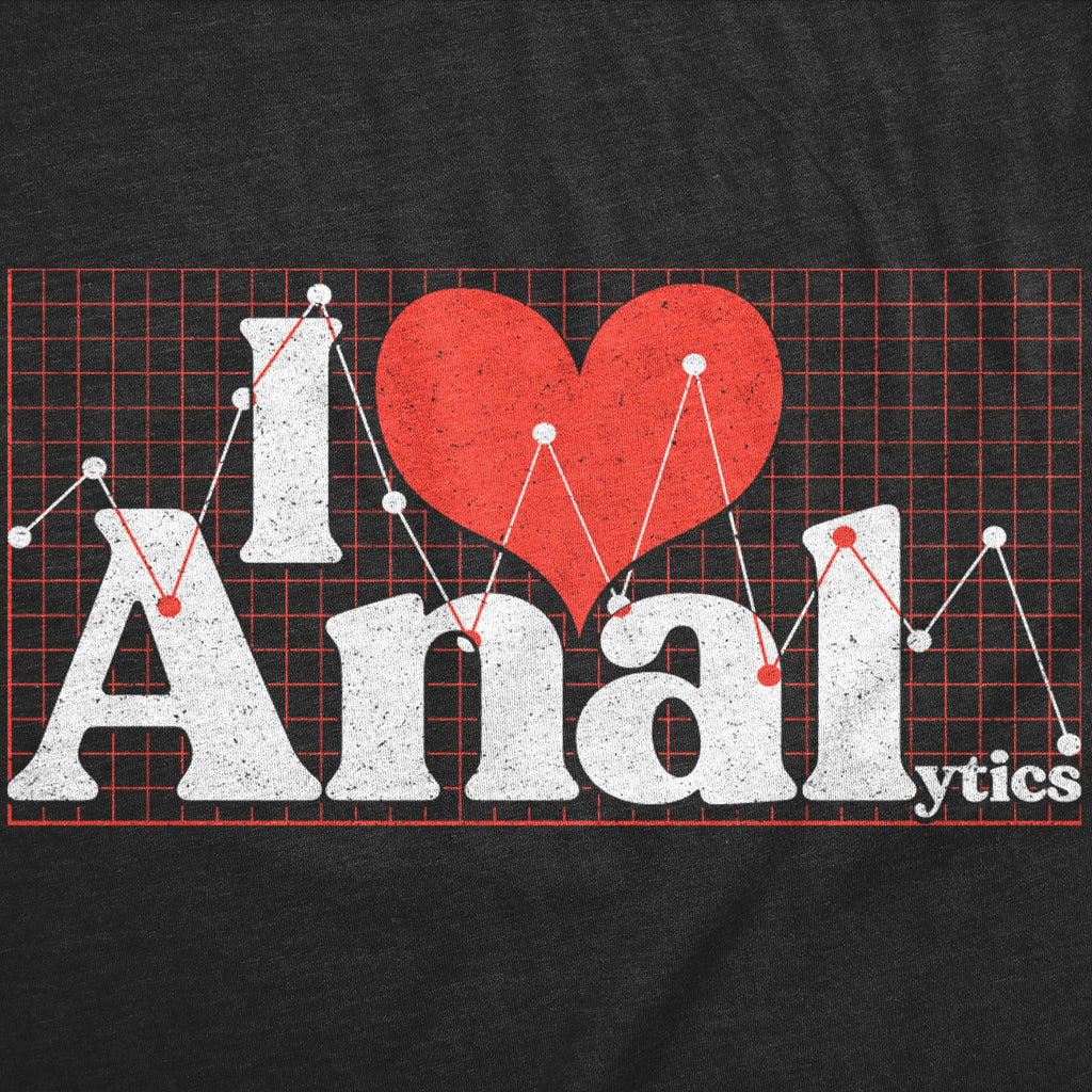 I Love Analytics Women's T Shirt