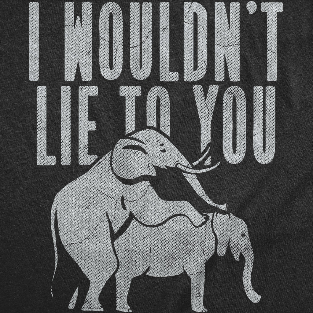 Theres Two Elephants Fucking On The Back Of My Shirt Men's T Shirt